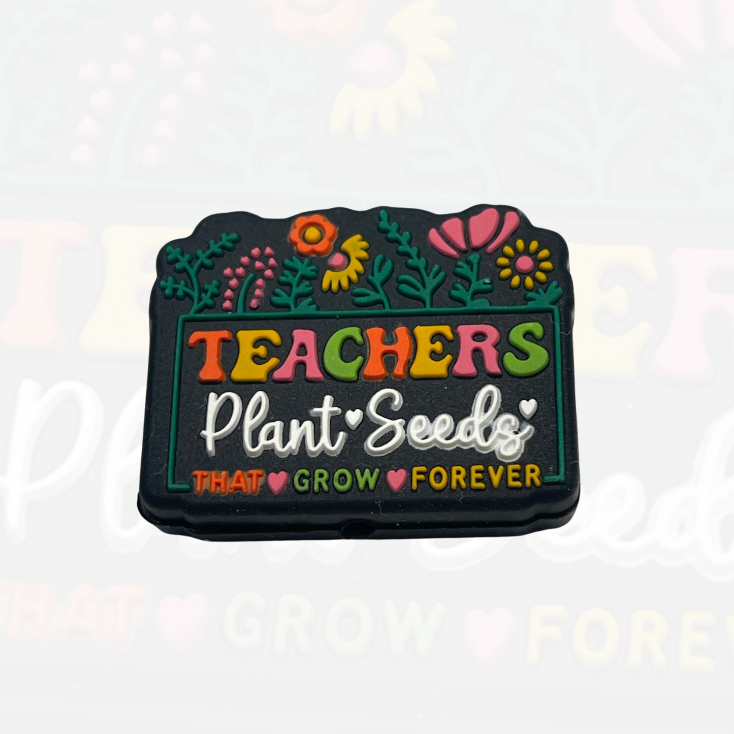 Teachers Plant Seeds That Grow Forever