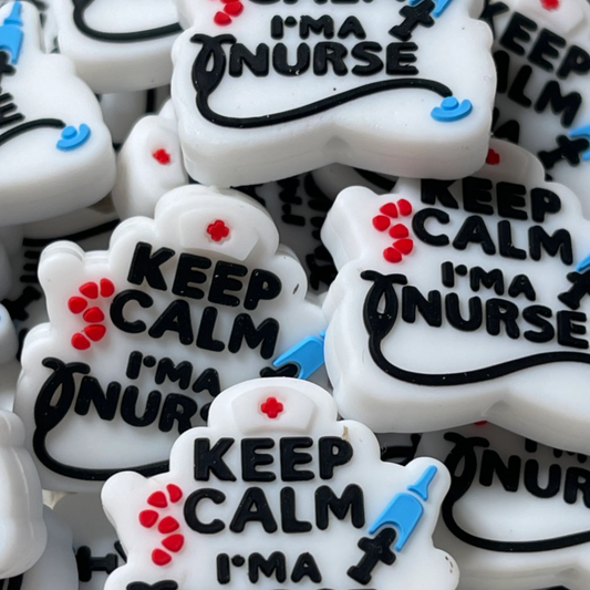 Keep Calm Im a Nurse