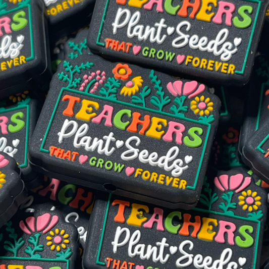 Teachers plant seeds that grow forever (black)