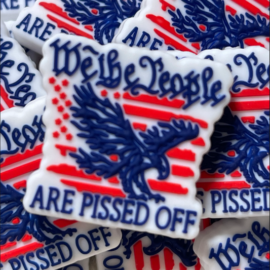 We The People Are Pissed Off